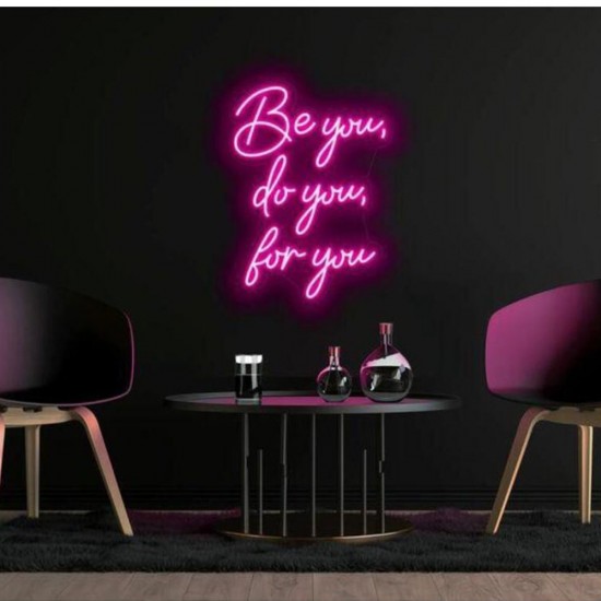 Be You Do You For You Neon Tabela