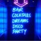 Bar Cocktails Dreams Disco Party Neon Sign Led Işık