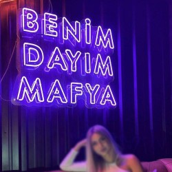 Benim dayım mafya Neon Led Tabela